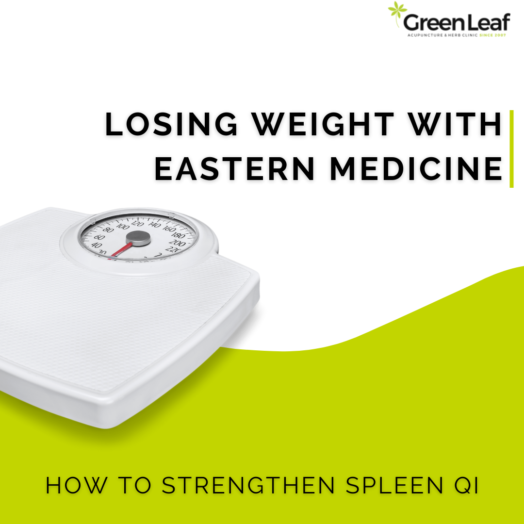 GreenLeaf Acupuncture Clinic, eastern medicine, weight loss, acupuncture, tcm